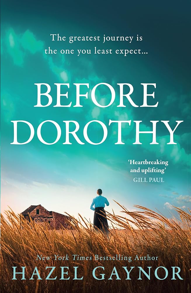 Before Dorothy: An enchanting and powerful historical novel perfect for fans of Wicked 2, now shortlisted for the Irish Book Awards! cover image