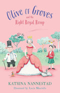 Olive of Groves and the Right Royal Romp (Olive of Groves, #3) cover image