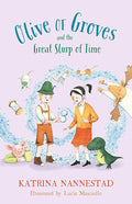 Olive of Groves and the Great Slurp of Time (Olive of Groves, #2) cover image