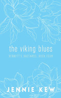 The Viking Blues: Discreet Edition (The Bennett's Bastards Series: The Discreet Editions) cover image