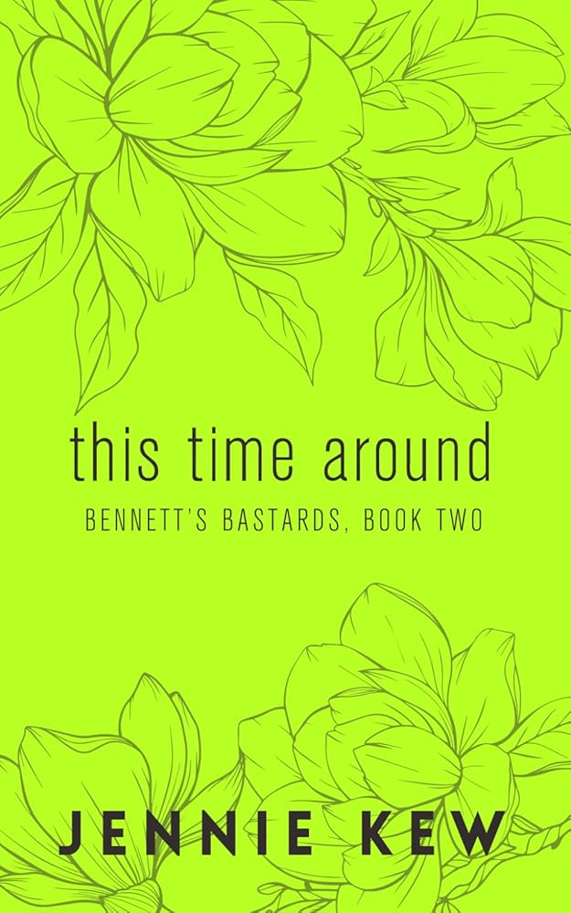 This Time Around: Discreet Edition (The Bennett's Bastards Series: The Discreet Editions) cover image
