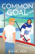 Common Goal: A spicy friends-with-benefits MM hockey romance from the Game Changer series ― now a hit TV show cover image