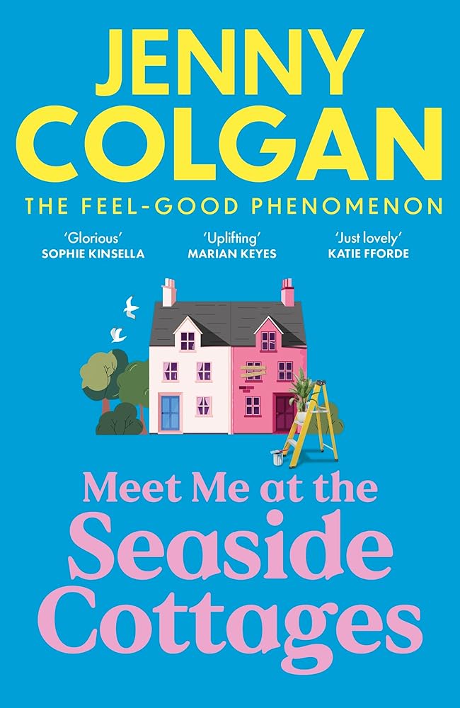 Meet Me at the Seaside Cottages: escape to the sea with the brand new novel from the feel-good phenomenon! cover image