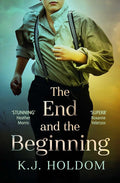 The End and the Beginning: A Novel cover image