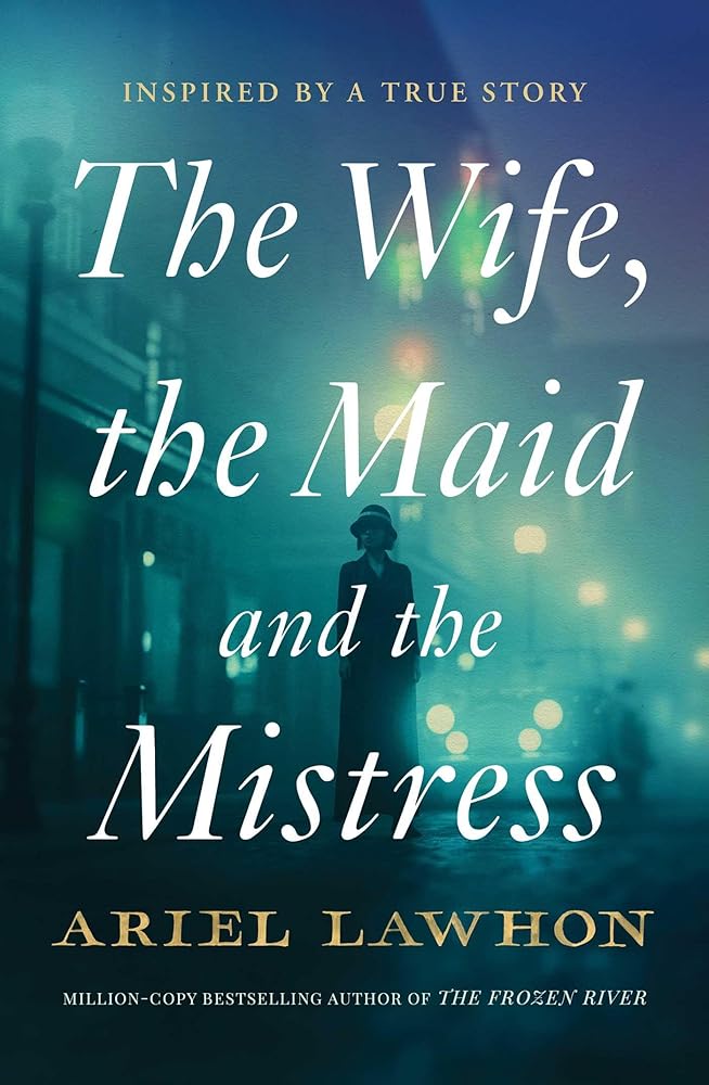 The Wife, the Maid and the Mistress cover image