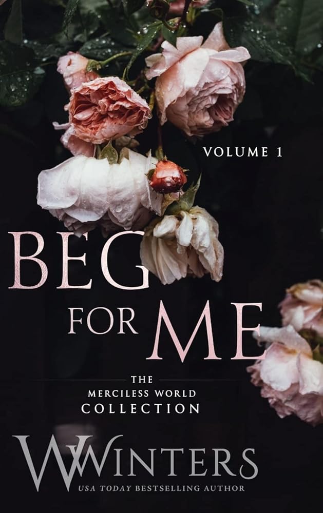 Beg For Me: Volume 1 cover image