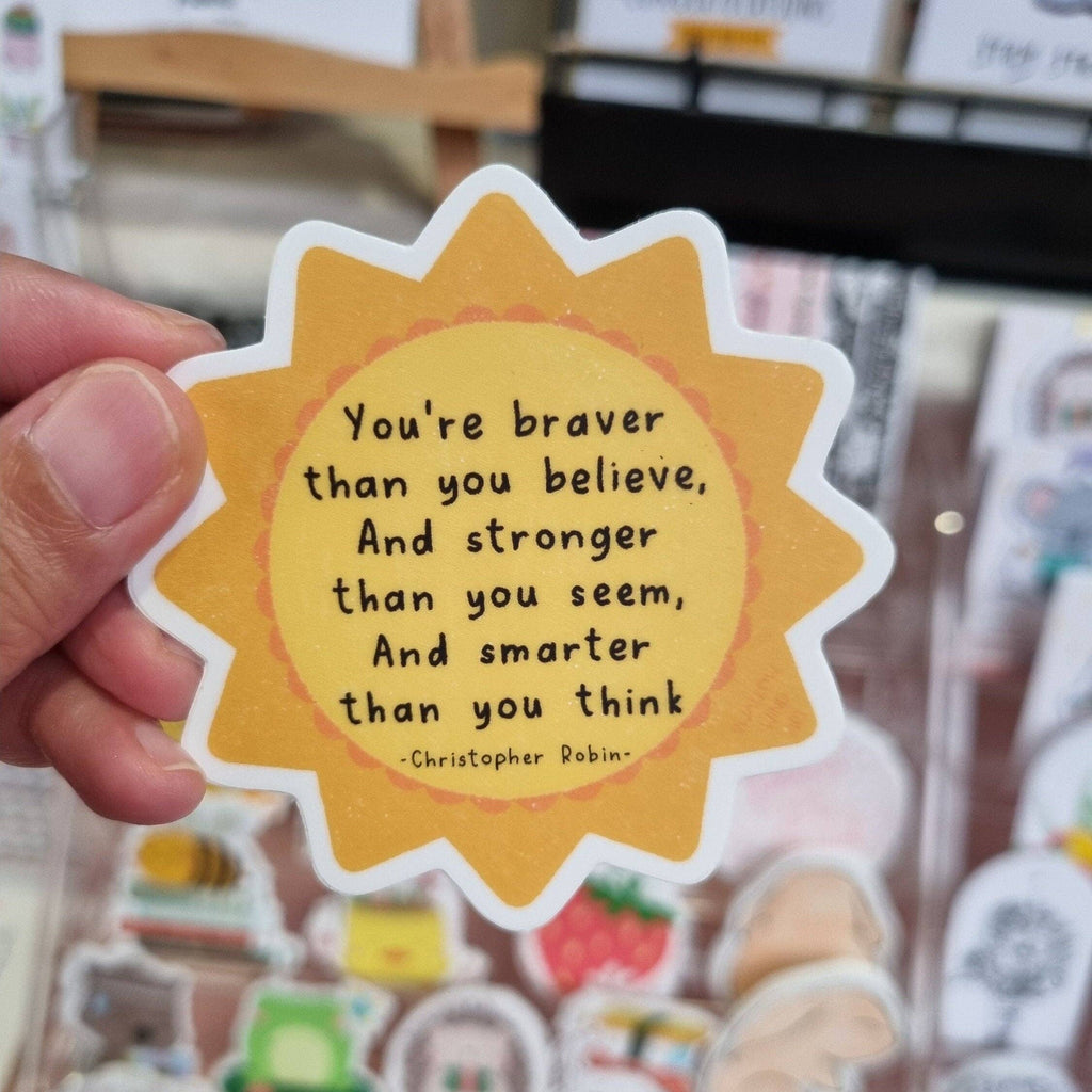 Vinyl Sticker - Inspirational Quote, Brave, Strong, Smart